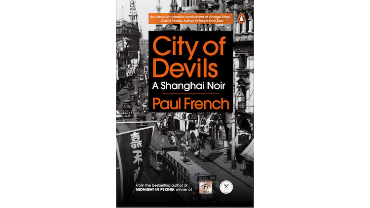 City of Devils: A Shanghai Noir