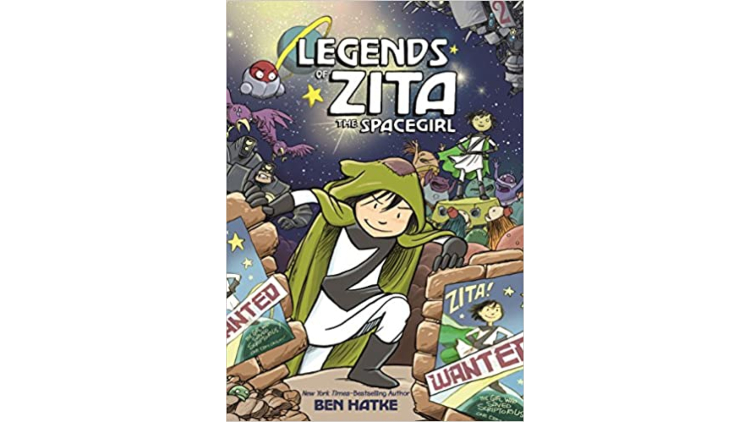 Legends of Zita the Spacegirl by Ben Hatke